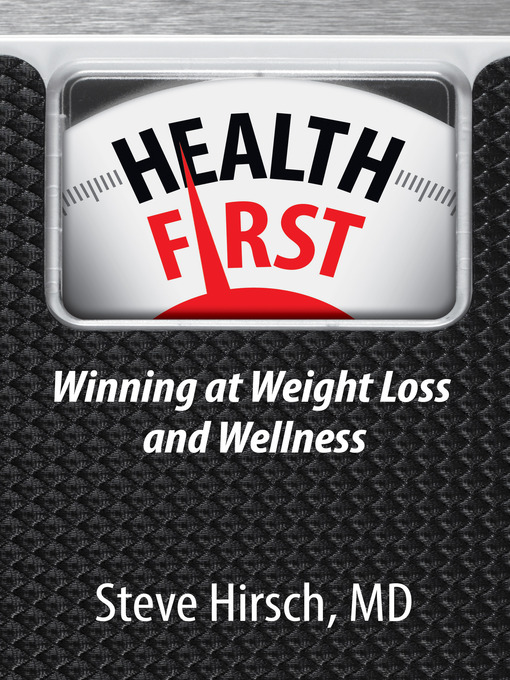 Title details for Health First by Steve Hirsch - Available